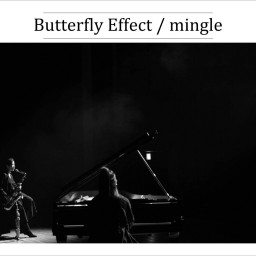 Butterfly Effect コンサート「mingle」