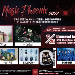 12/26【Music Phoenix2022 DAY1】