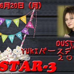 DUSTAR-3 YUKI バースデーギグ　2022！