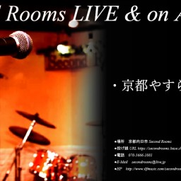 8/29夜 Second Rooms LIVE＆on Air
