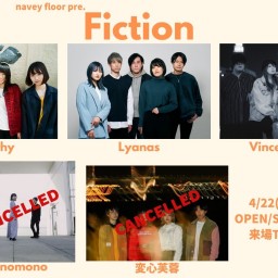 4/22『Fiction』