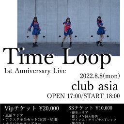 Time Loop-1st Anniversary Live-