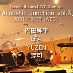 12/8「Acoustic Junction vol.3」