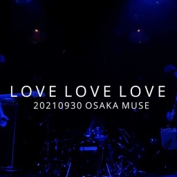 LOVE3 LIVE at OSAKA MUSE