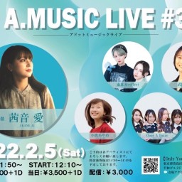 A.MUSIC LIVE #3