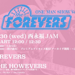 THE FOREVERS ONE MAN SHOW