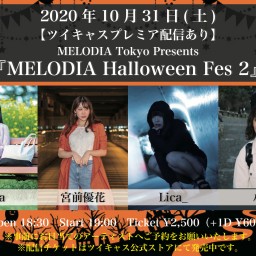 MELODIA Tokyo「Halloween Fes」