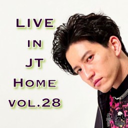 田口淳之介『Live in JT Home vol.28』