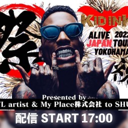 KID INK ALIVE JAPAN TOUR 2022