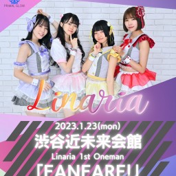 Linaria 1st ワンマン「 FANFARE!」