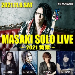 11/6「MASAKI SOLO LIVE」2部