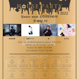 12/26  [HOUSE PARTY -Day.10-]