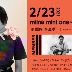 2/23 miina mini Live