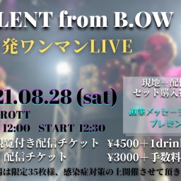 RELENT from B.O.Wレコ発ワンマンLIVE