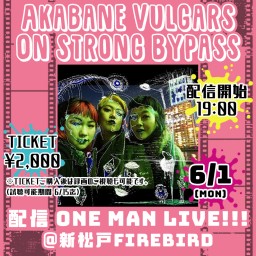 Akabane Vulgars On Strong Bypass