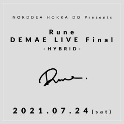 ノルディーア北海道主催【Rune 出前LIVE Final】
