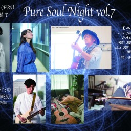 Pure Soul Night vol.7
