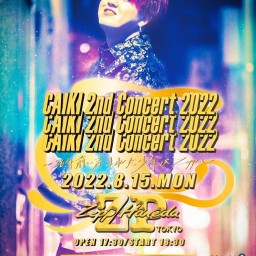 CAIKI 2nd Concert 2022