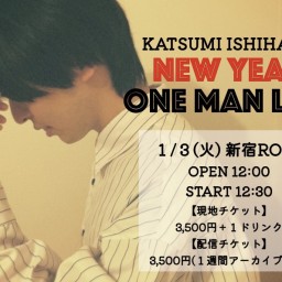 KATSUMI ISHIHARA NEW YEAR LIVE