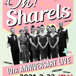 Oh!Sharels 10周年記念ライブ（第2部）