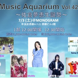 Music Aquarium Vol.42　第1部