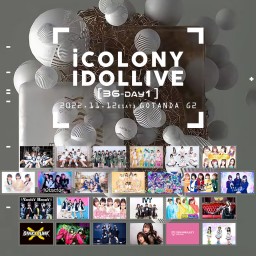 ICOLONY IDOL LIVE 36 // DAY1