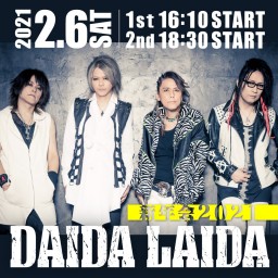 「DAIDA LAIDA〜お客様投票カウントダウンライブ〜」1部