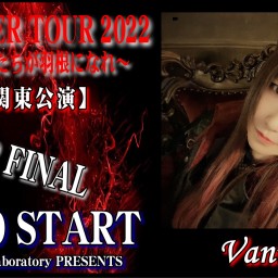 VanillA FEATHER TOUR 2022 関東公演