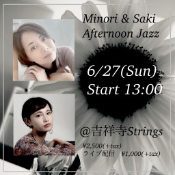 Minori & Saki Afternoon Jazz