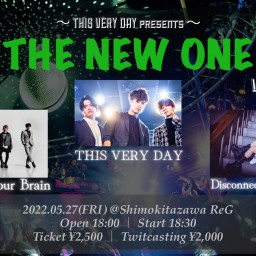 THIS VERY DAY "THE NEW ONE -5-"