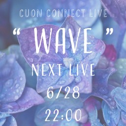 Cuon Connect Live「WAVE」vol.16