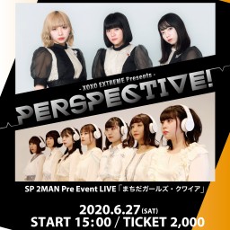 Perspective! SP まちガXキスエク pre2man