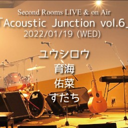 1/19「Acoustic Junction vol.6」