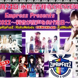2/23 Empress Presents 莉音生誕祭2022