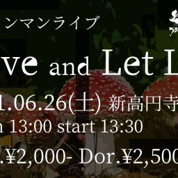 「Live and Let Live」