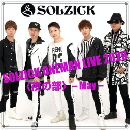SOLZICK ONEMAN LIVE 2020 -May-