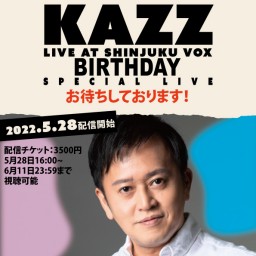 KAZZ Birthday Special Live