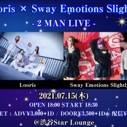 Looris × Sway Emotions Slightly 