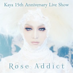 Kaya Live Show Rose Addict