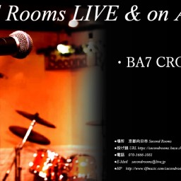 7/26夕方 Second Rooms LIVE＆on Air