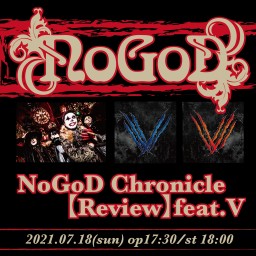 NoGoD Chronicle【Review】feat.V