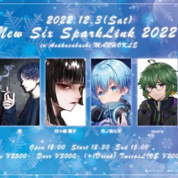 【配信チケット】New Six SparkLink 2022