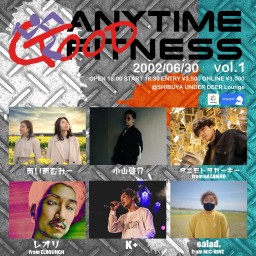 【 ANYTIME GOODNESS vol.1 】