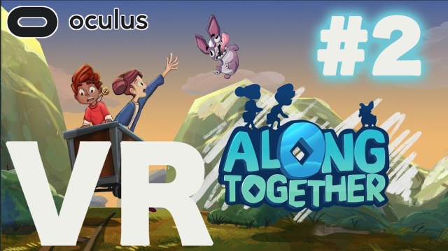 本日13時半より OculusGo 　VR専用ゲーム【ALong Toge