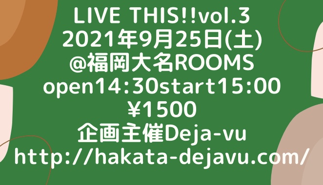 LIVE THIS!! vol.3@Rooms