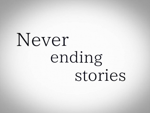 【Never ending stories】
