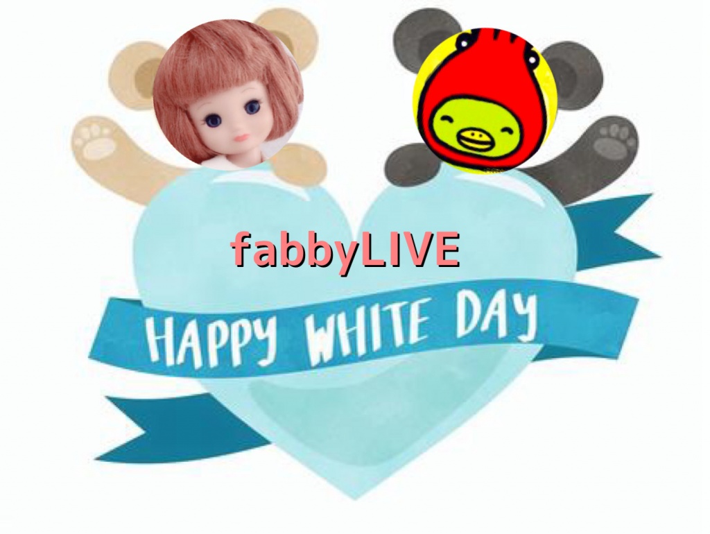 fabby White Day Live ♡
