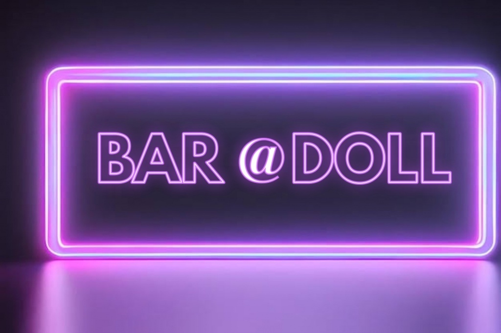 ４/１７（木）BAR ＠ DOLL OPEN

