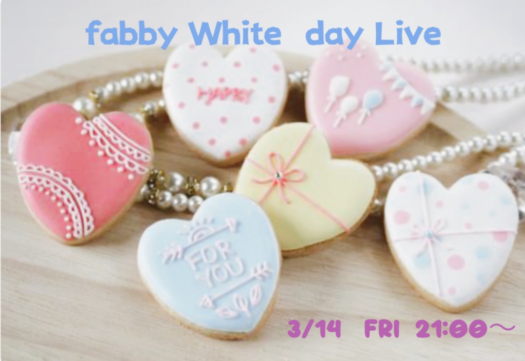 White  day Liveのお知らせ
