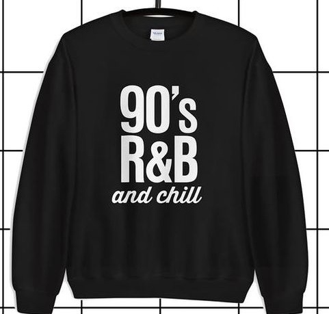 90's R&B and chill